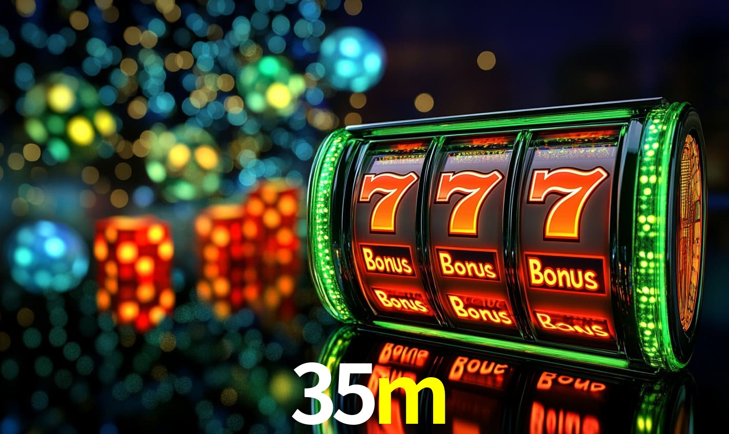 Recursos de Bônus 35m